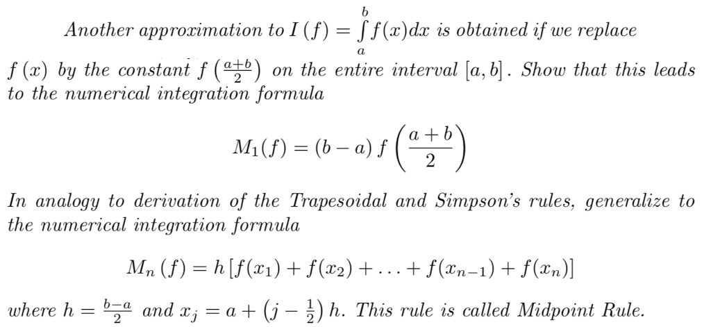 Solved Another Approrimation To I F Jf X Dx Is Obtained Chegg Com