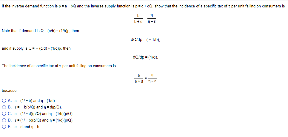 Solved If The Inverse Demand Function Is P A Bq And The Chegg Com