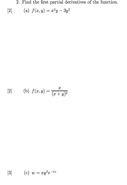 Solved Find The First Partial Derivatives Of The Function Chegg Com