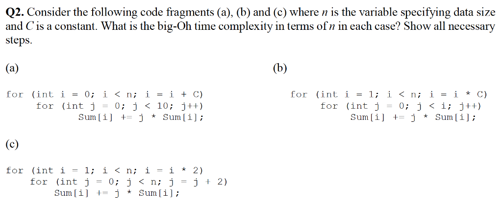 Solved Q2 Consider The Following Code Fragments A B Chegg Com