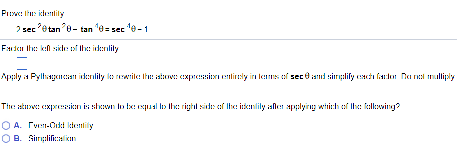 Solved Prove The Identity 2 Sec 2 Theta Tan 2 Theta Ta Chegg Com