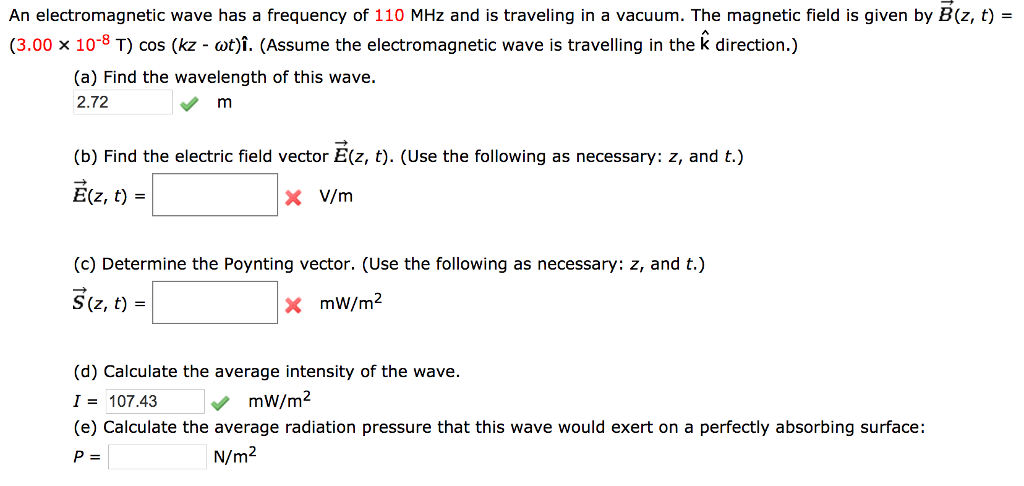 Solved An Electromagnetic Wave Has A Frequency Of 110 Mhz Chegg Com