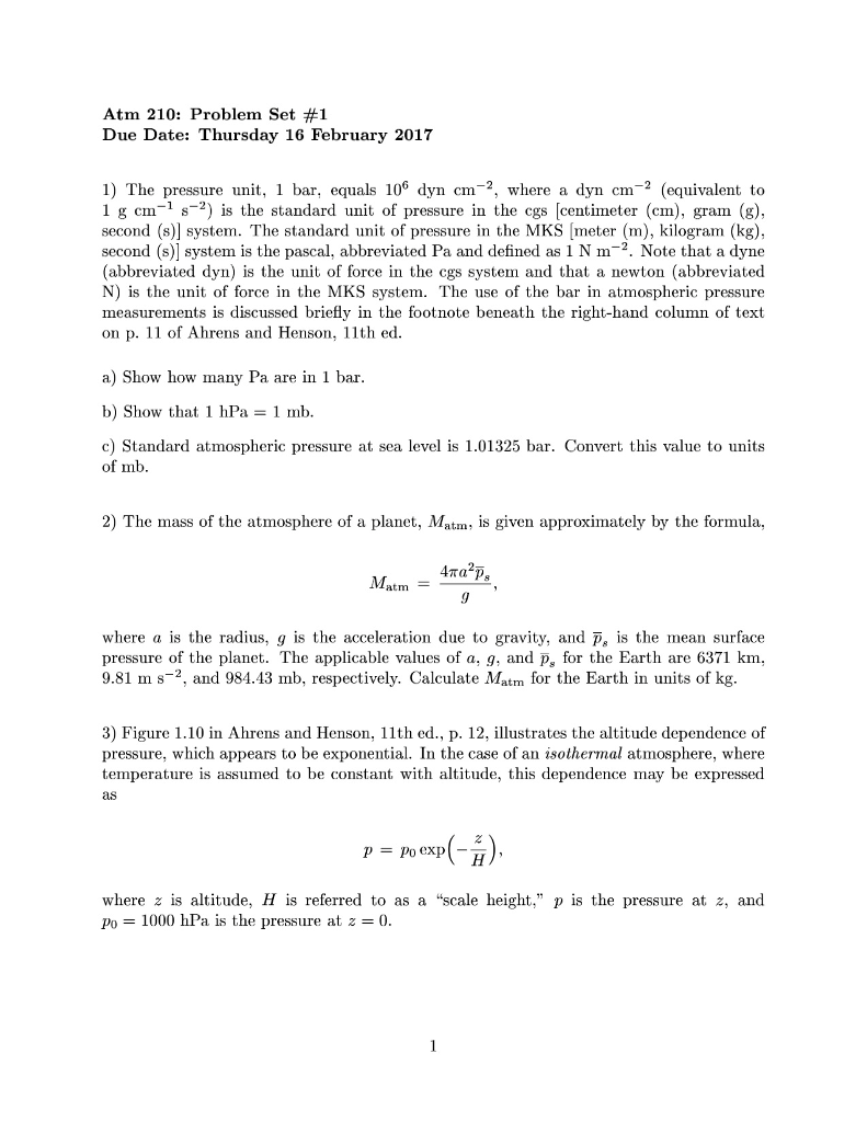 The pressure unit, 1 bar, equals 10^6 dyn cm^-2, | Chegg.com