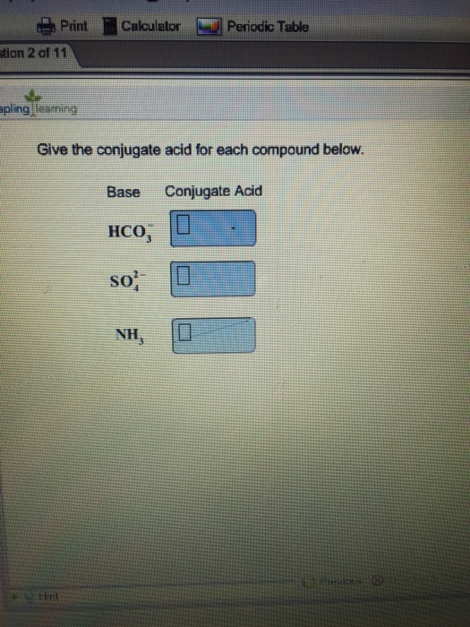 Solved Give The Conjugate Acid For Each Compound Below
