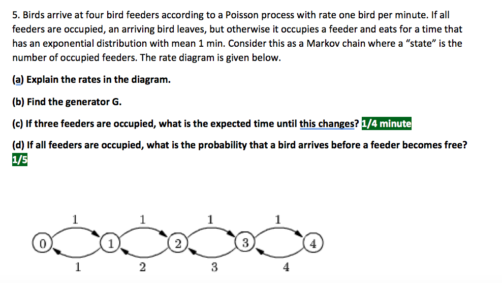 5 Birds Arrive At Four Bird Feeders According To Chegg Com