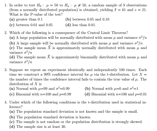 Solved In Order To Test H 0 Mu 50 Vs H A Mu Not Equal Chegg Com