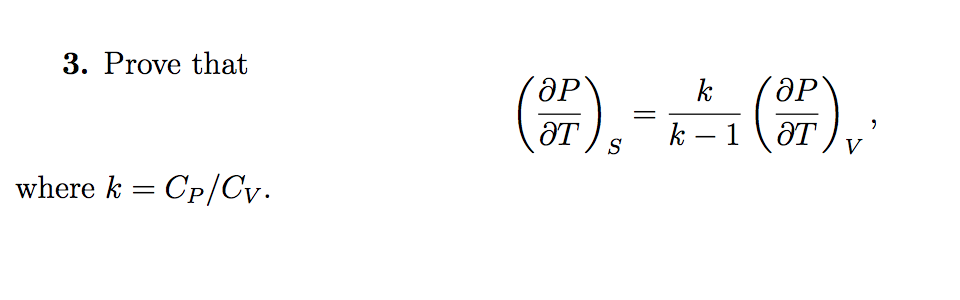 Solved 3 Prove That Ar Ap Ot Where K Cp Cv Chegg Com