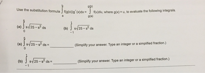 Solved Use The Substitution Formula Integral B A F G X G Chegg Com