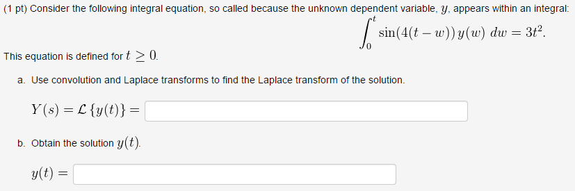 Consider The Following Integral Equation So Called Chegg Com