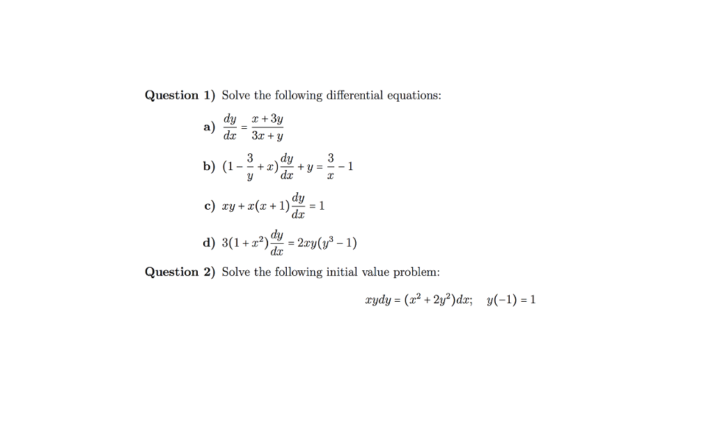 Solved Solve The Following Differential Equations Dy Dx Chegg Com