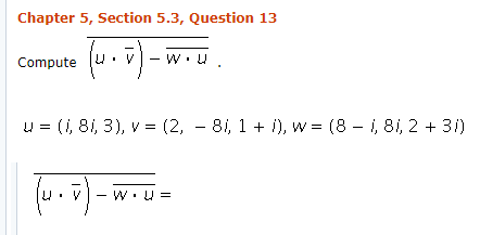 Solved Chapter 5, Section 5.3, Question 13 Compute u v)-w. u