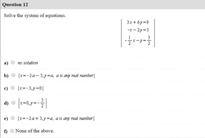 Solved Solve The System Of Equations 3x 6y 9 X 2 Chegg Com