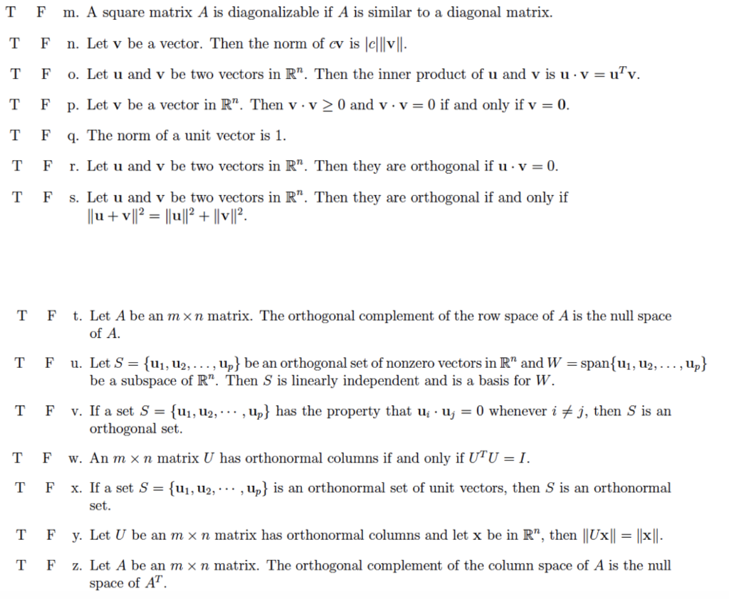 Solved T F M A Square Matrix A Is Diagonalizable If A Is Chegg Com