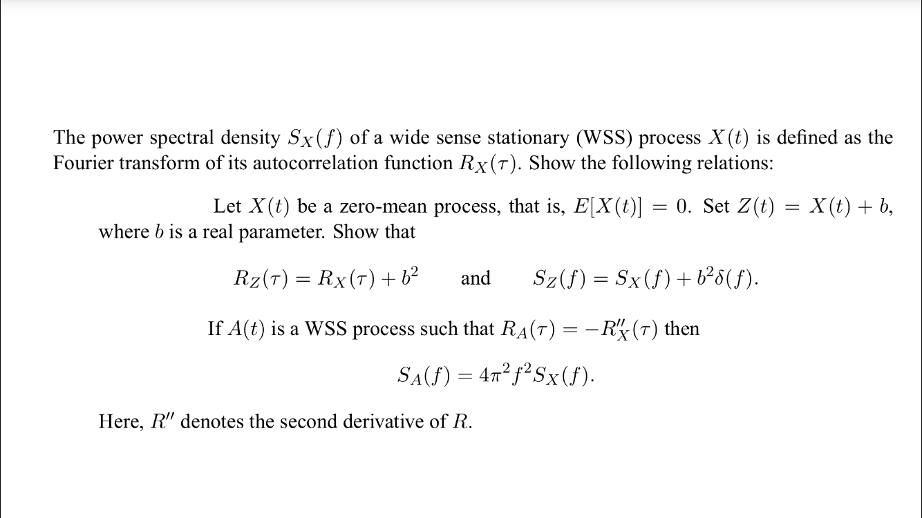 The Power Spectral Density Sx F Of A Wide Sense S Chegg Com