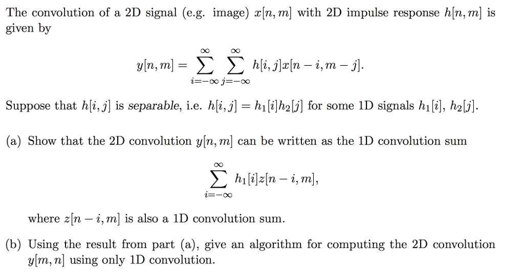 Solved The Convolution Of A 2d Signal E G Image X N M Chegg Com