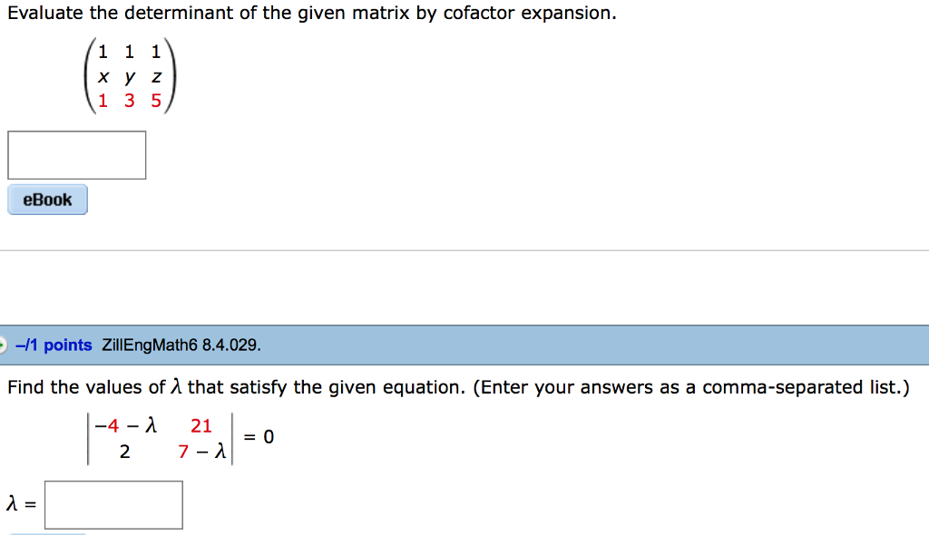 Solved Evaluate The Determinant Of The Given Matrix By Chegg Com