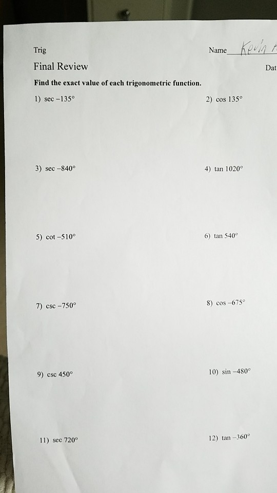 Solved: Find The Exact Value Of Each Trigonometric Functio ...