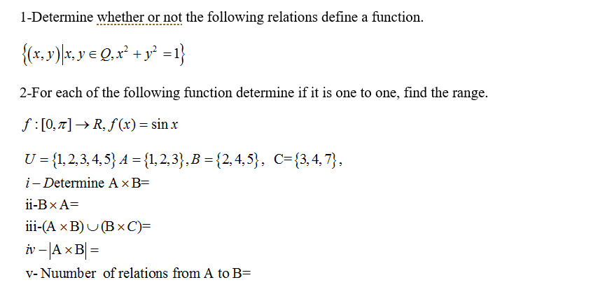 Solved Determine Whether Or Not The Following Relations D Chegg Com