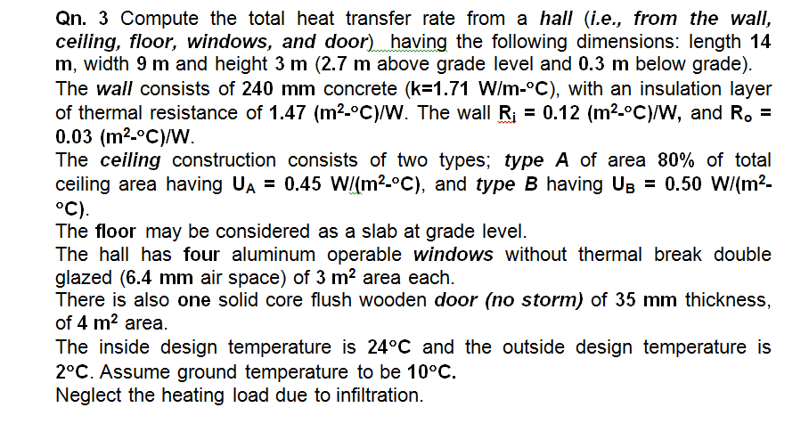 Solved Compute The Total Heat Transfer Rate From A Hall