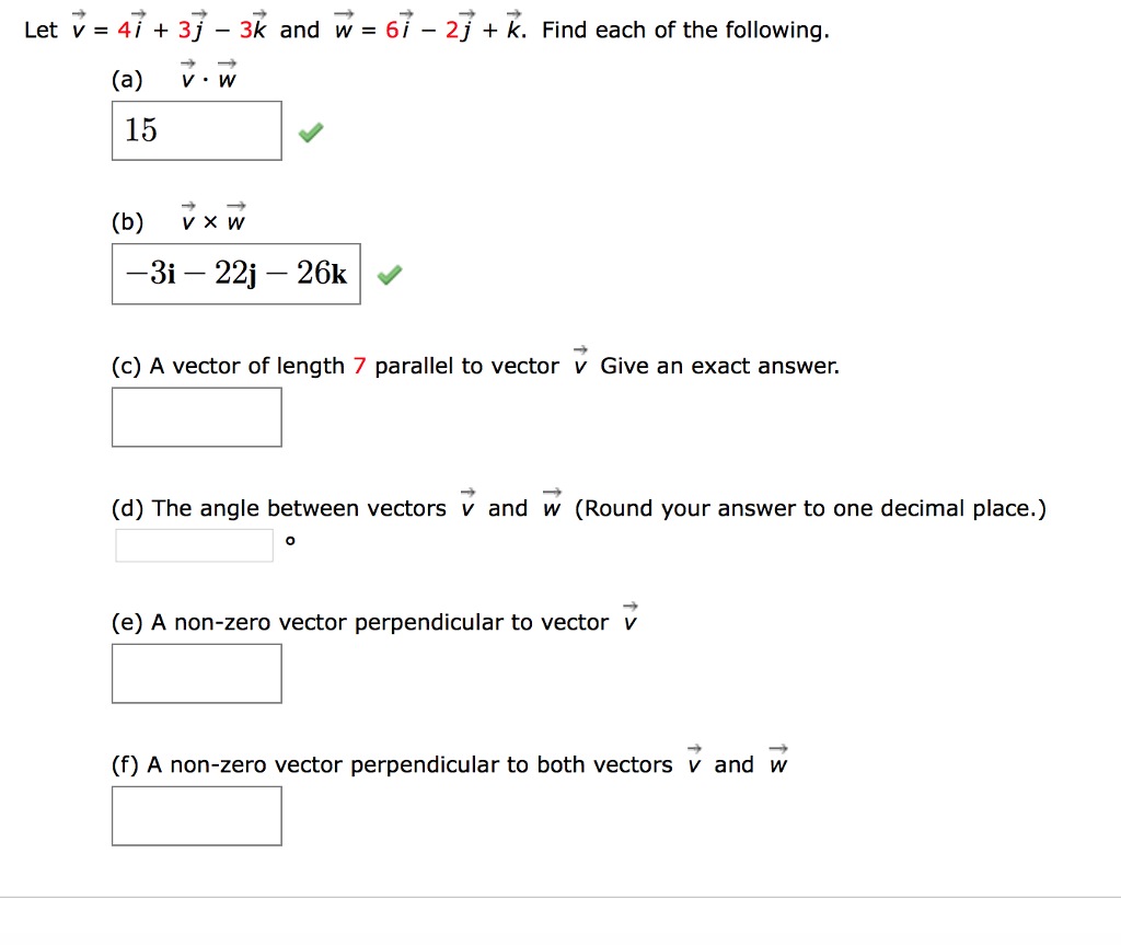 Solved Let V 4i 3j 3k And W 6 2j K Find Each Of Chegg Com