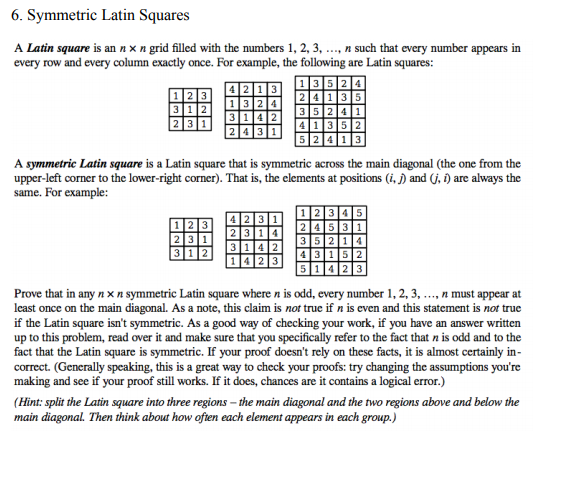 Solved 6 Symmetric Latin Squares A Latin Square Is An Inx Chegg Com