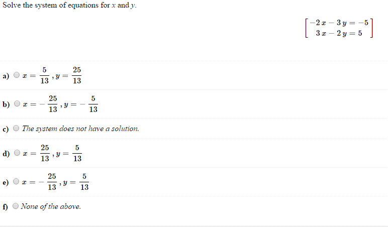 Solved Solve The System Of Equations For X And Y 2x Chegg Com