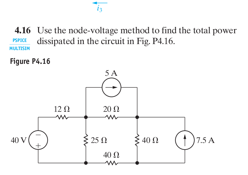416 Use The Node Voltage Method To Find Total Power PSPICE Dissipated In