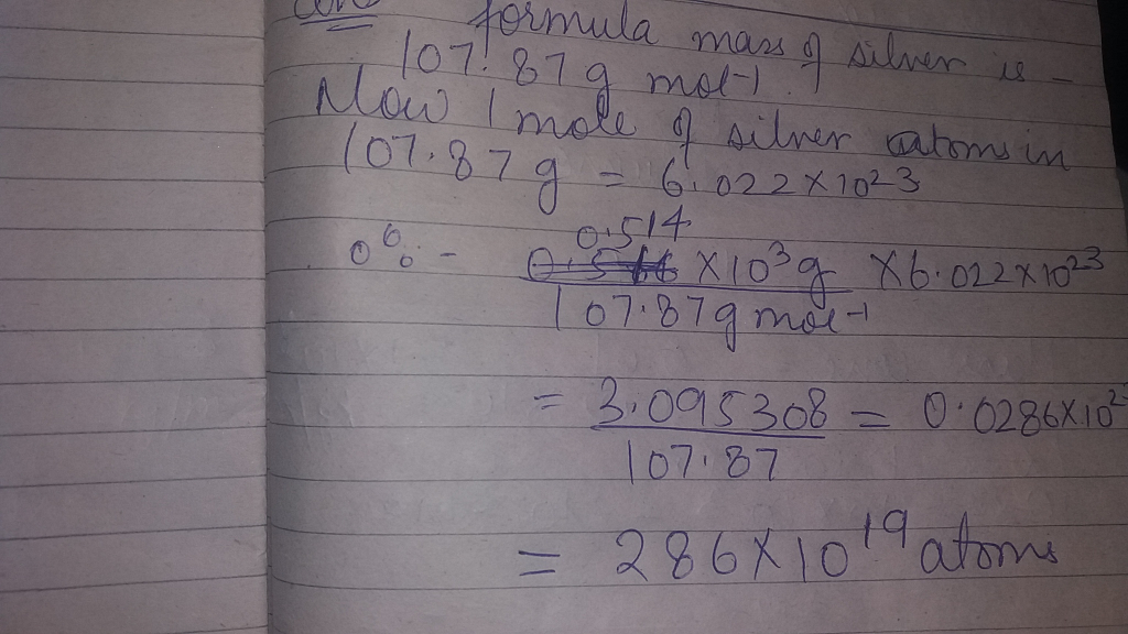 Question & Answer: Change 0.514 kg of silver to atoms of silver. Use “E” for “×10" and use significant figures...... 1