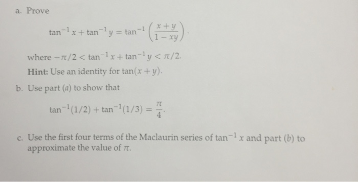 Prove Tan 1 X Tan 1 Y Tan 1 X Y 1 Xy Chegg Com