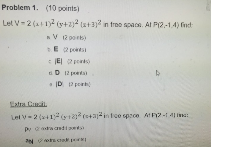 Solved Let V 2 X 1 2 Y 2 2 Z 3 2 In Free Chegg Com