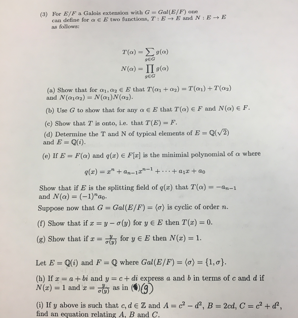 Solved 3 For E F A Galois Extension With G Gal E F One Chegg Com