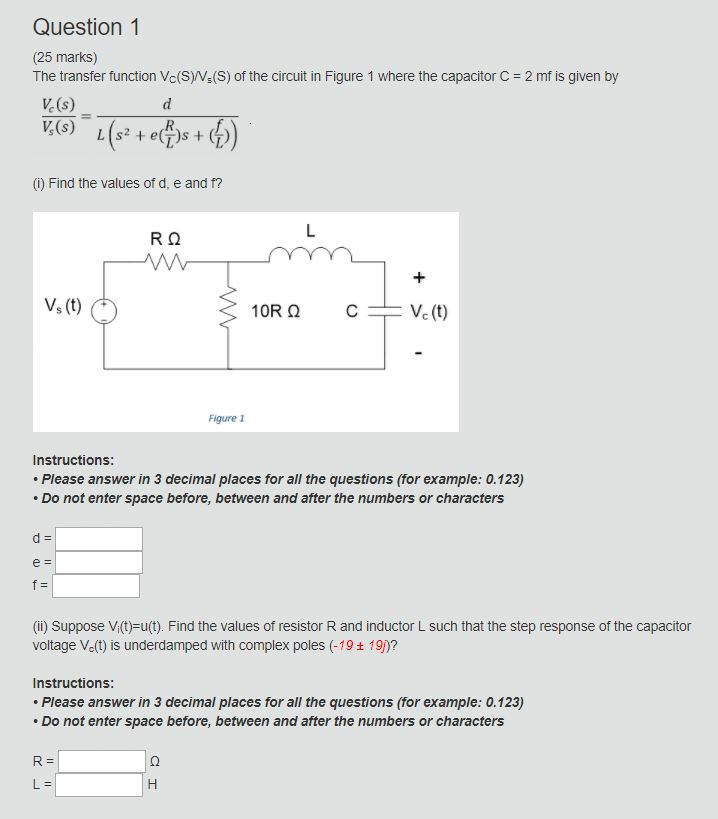 Solved Question 1 25 Marks The Transfer Function Vc S V Chegg Com