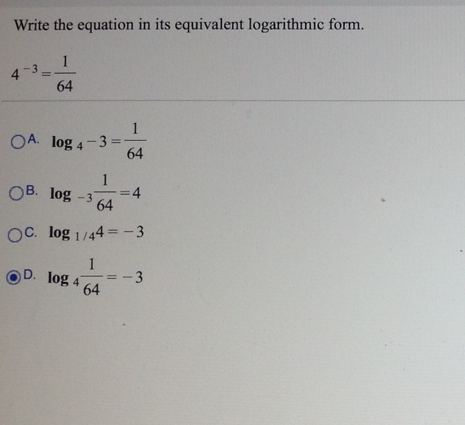 Solved Write the equation in its equivalent logarithm form