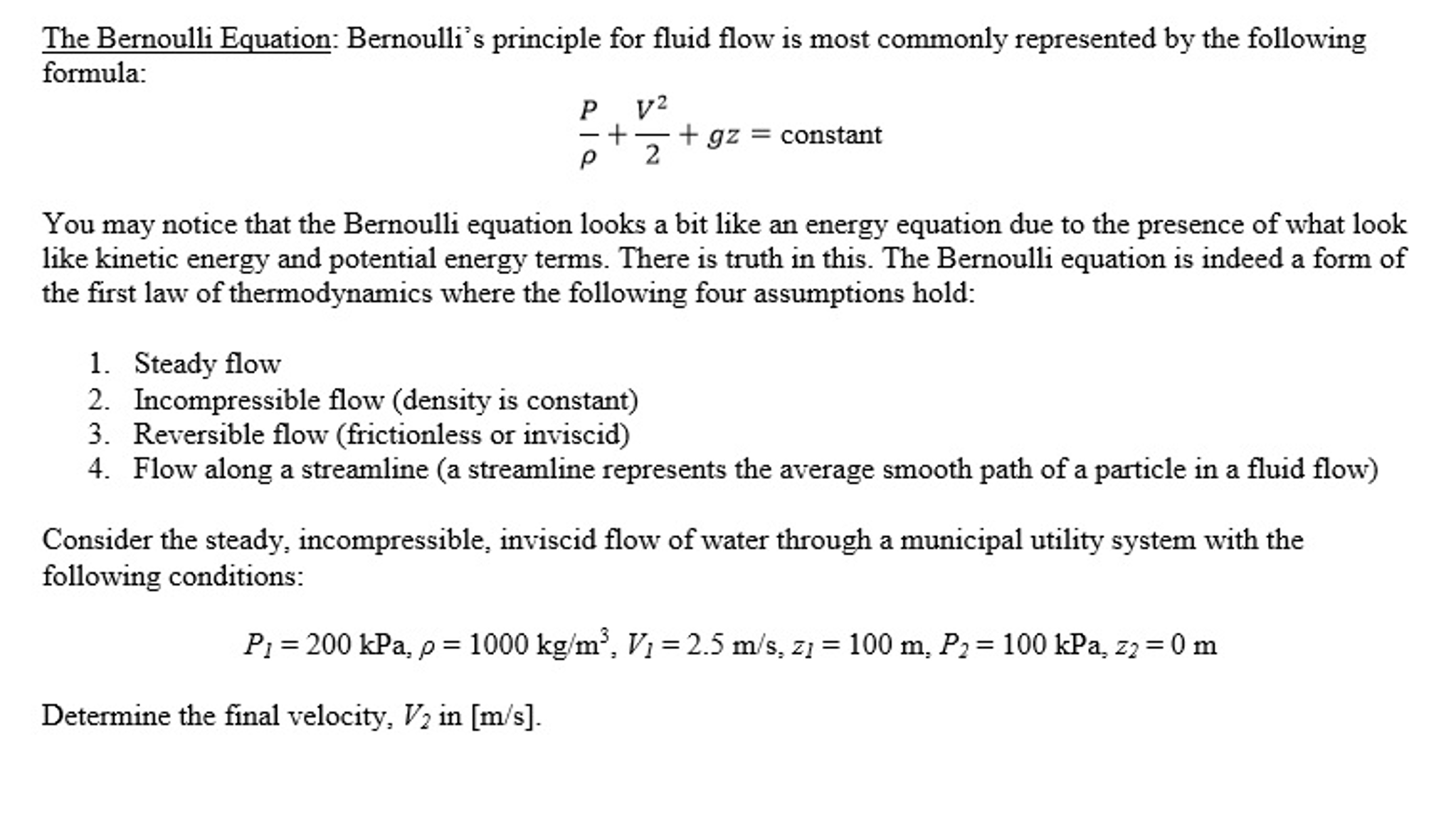 Solved The Bernoulli Equation Bernoulli S Principle For Chegg Com
