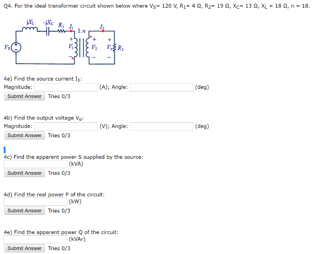 Solved Q4 For The Ideal Transformer Circuit Shown Below Chegg Com