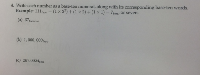 Solved Write Each Number As A Base Ten Numeral Along Wit Chegg Com