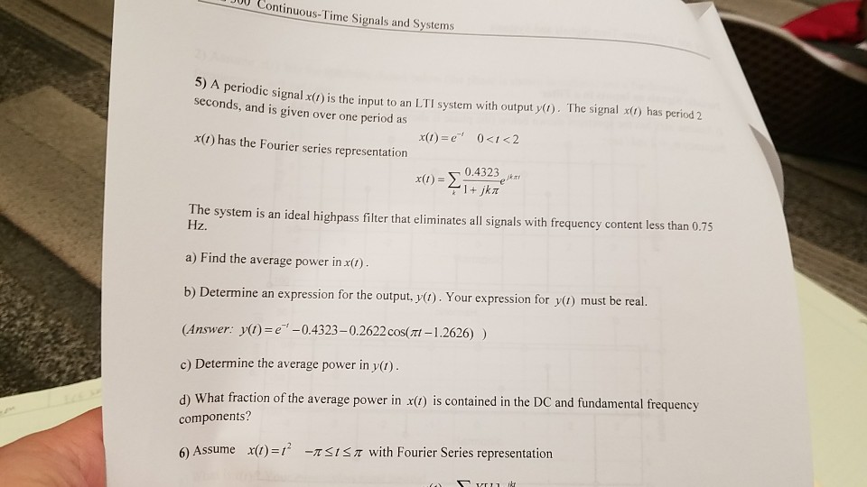 Solved 0 Continuous Time Signals And Systems Rdnal X O Is Chegg Com