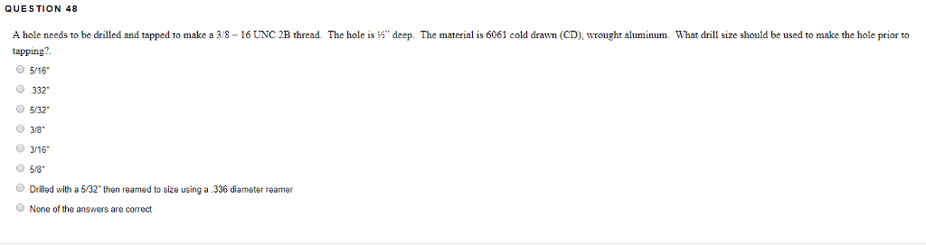 Solved Question 48 Deep The Material Is 6061 Cold Drawn