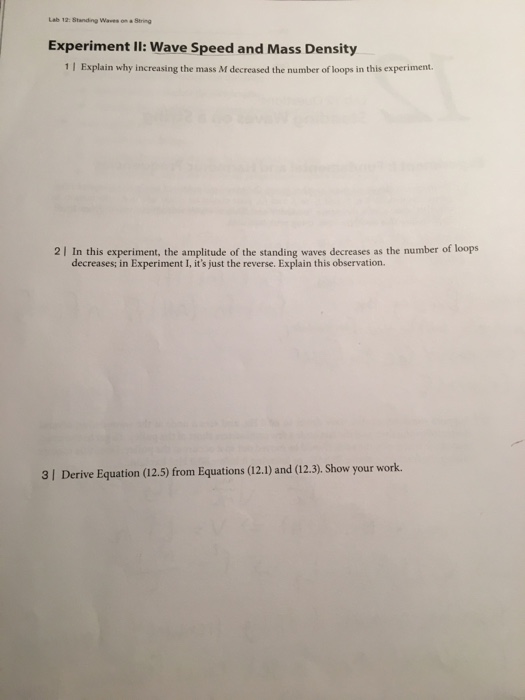 Solved: Standing Waves On A Experiment Ll: Wave Speed And ...