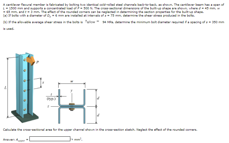 Solved L 1500 Mm And Supports A Concentrated Load Of P