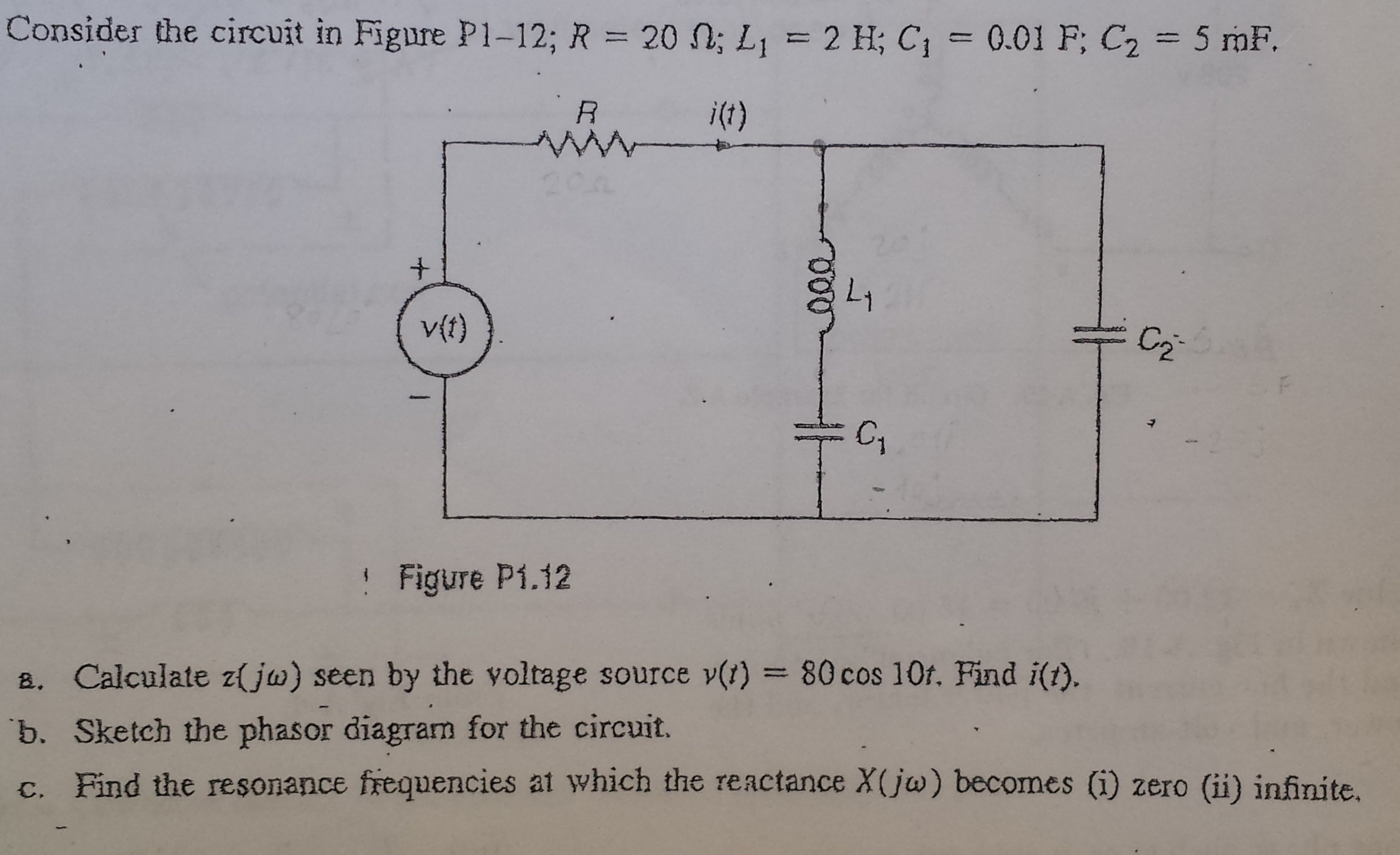 Solved Consider The Circuit In Figure P1 12 R Ohm L Chegg Com