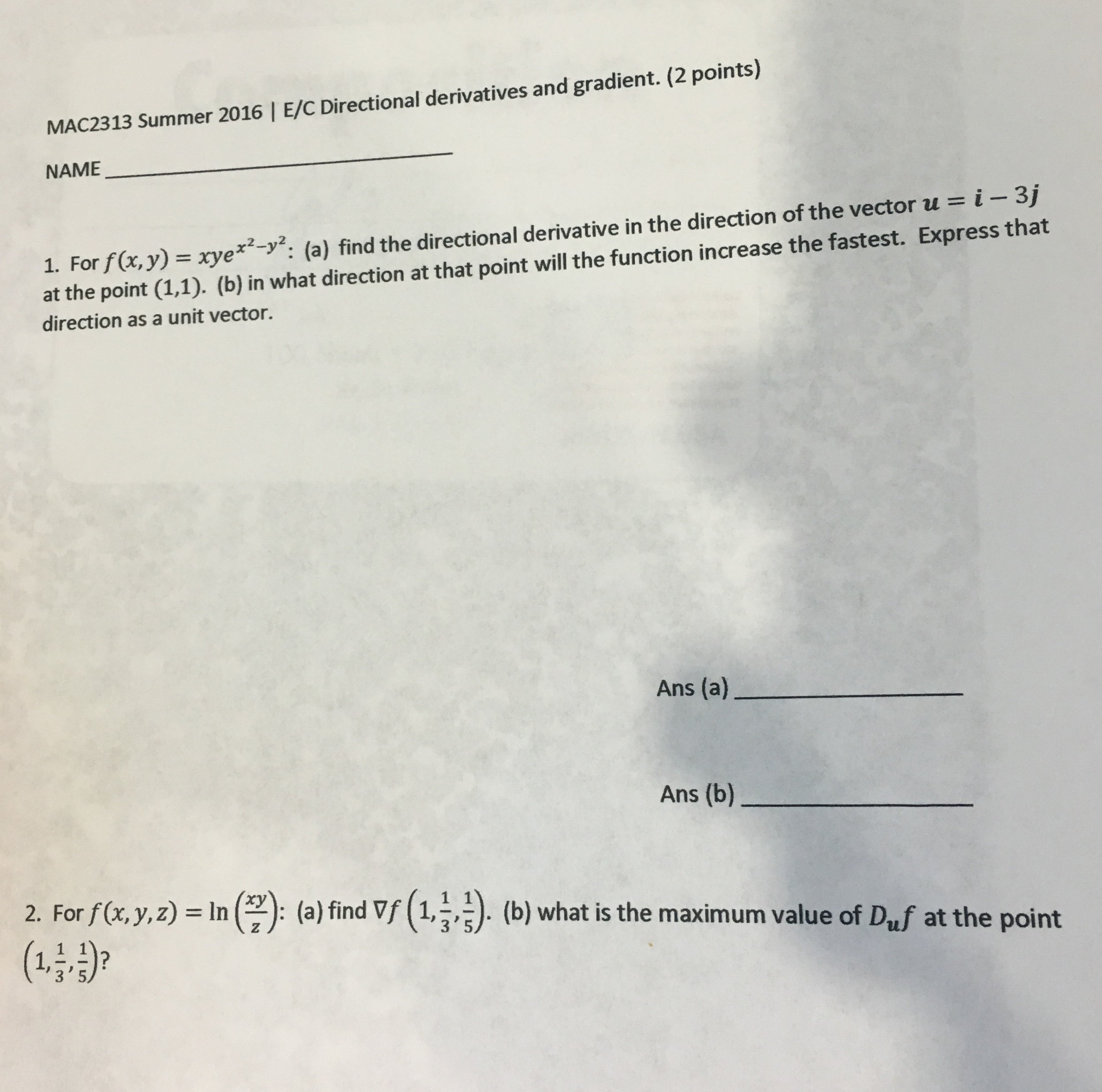 Solved For F X Y Xye X 2 Y 2 Find The Directional Chegg Com