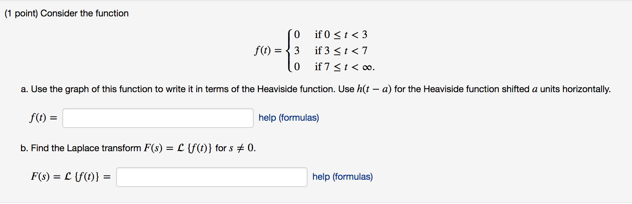 Solved Consider the function f(t) = {0 if 0 | Chegg.com