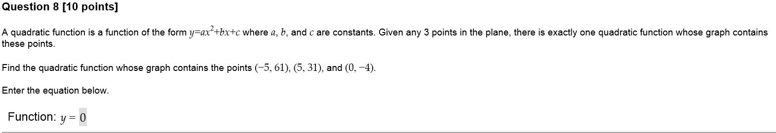 Solved A Quadratic Function Is A Function Of The Form Y Chegg Com