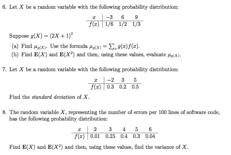 6 Let X Be A Random Variable With The Following Chegg Com