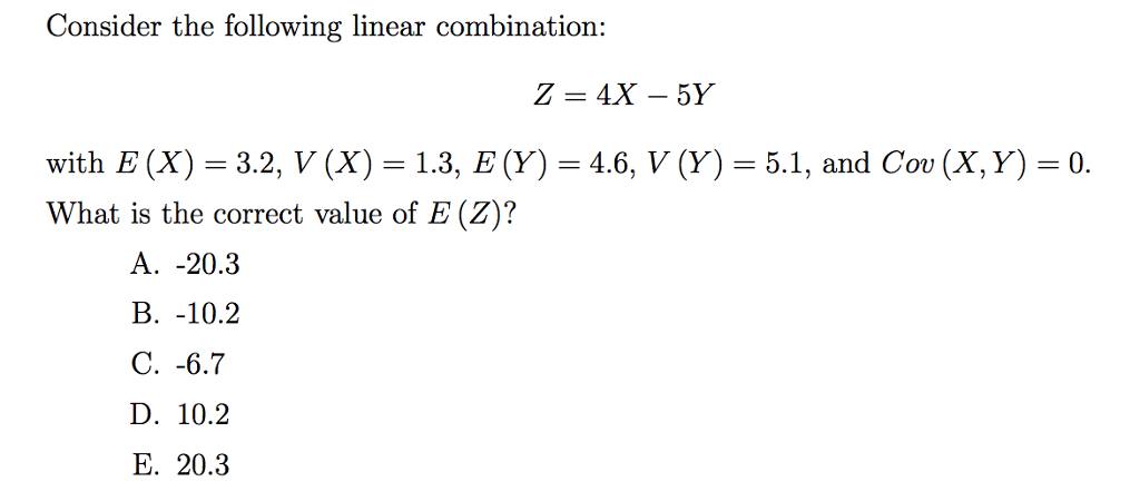Solved Consider The Following Linear Combination Z 4x Chegg Com