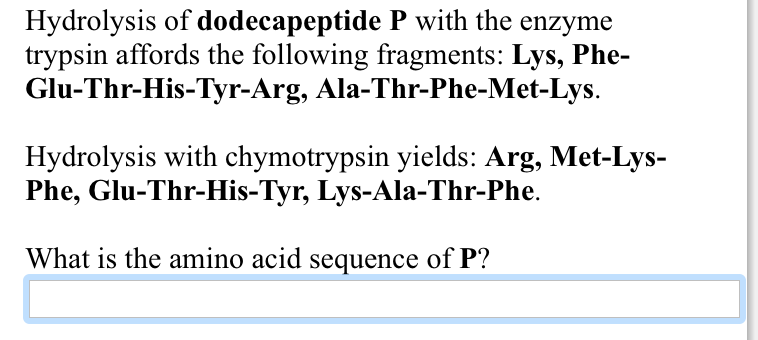 Solved Hydrolysis Of Dodecapeptide P With The Enzyme Tryp Chegg Com