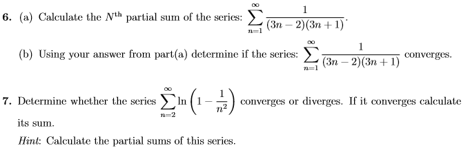Solved A Calculate The N Th Partial Sum Of The Series Chegg Com