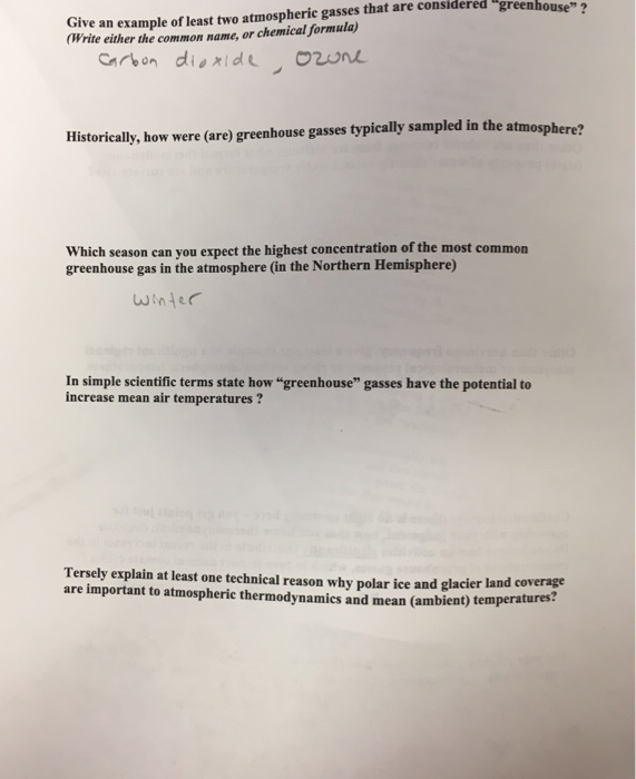 Solved Give Example Of Least Two Atmospheric Gasses That Chegg Com