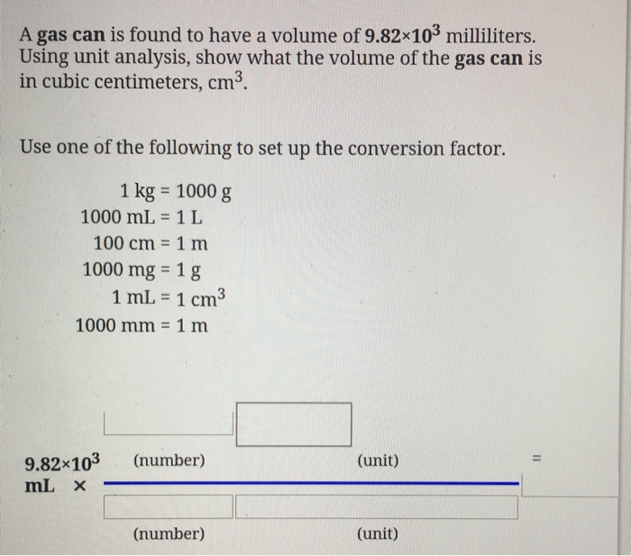 Solved A Gas Can Is Found To Have A Volume Of 9 82 Times Chegg Com